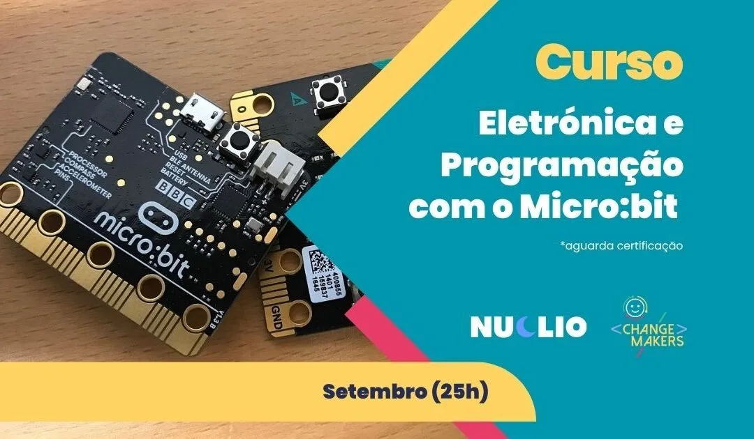 Curso de Eletrónica e Programação com o Micro:bit – Setembro 2025