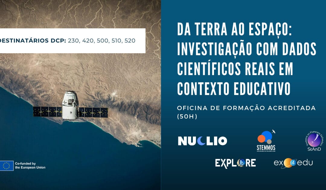 Da Terra ao Espaço: Investigação com Dados Científicos Reais em Contexto Educativo