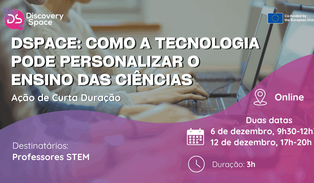 DISCOVERY SPACE: Como a tecnologia pode personalizar o ensino das ciências – ACD dezembro 2025
