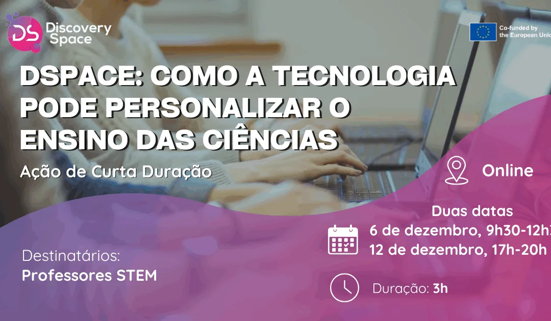 DISCOVERY SPACE: Como a tecnologia pode personalizar o ensino das ciências – ACD dezembro 2025
