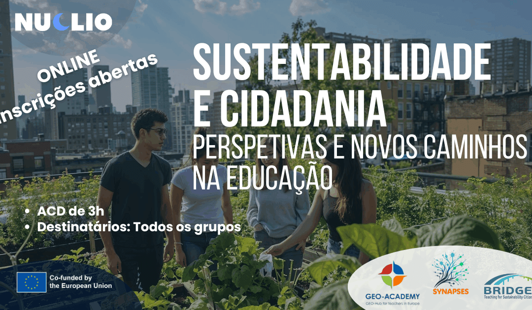 Sustentabilidade e Cidadania: Perspetivas e novos caminhos na educação – ACD dezembro 2025