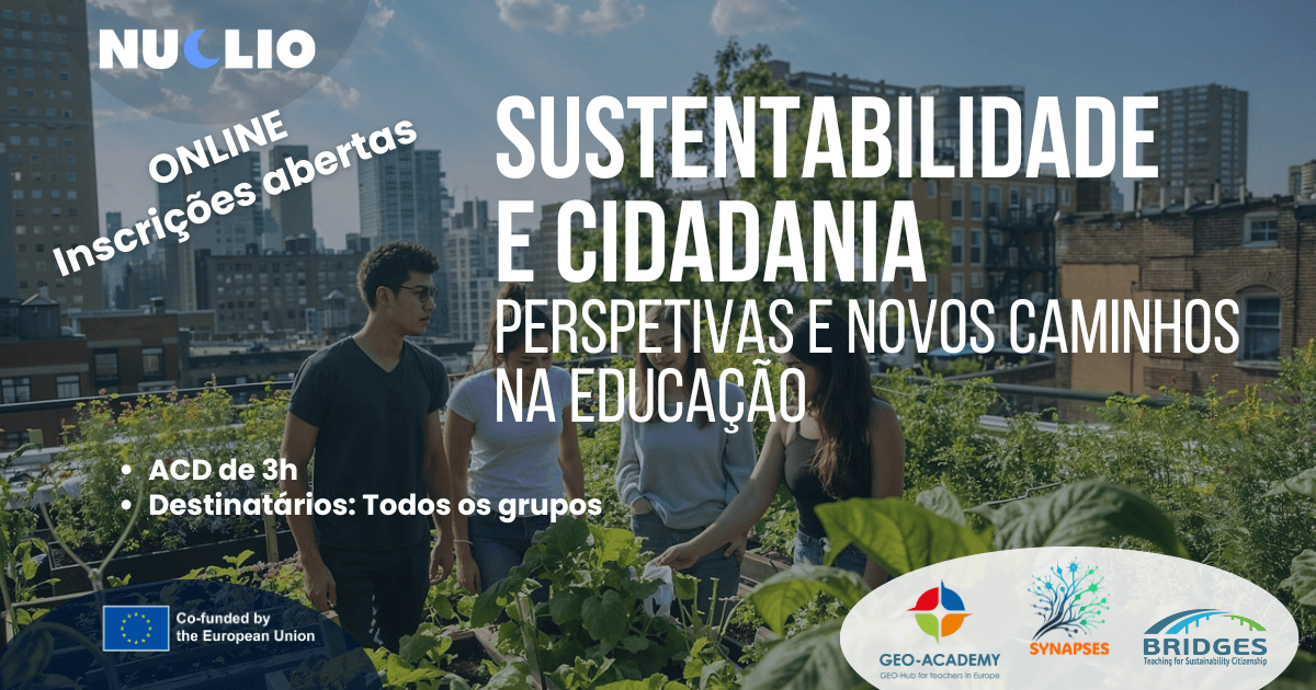 ACD Sustentabilidae e Cidadania - perspetivas e novos caminhos na educação